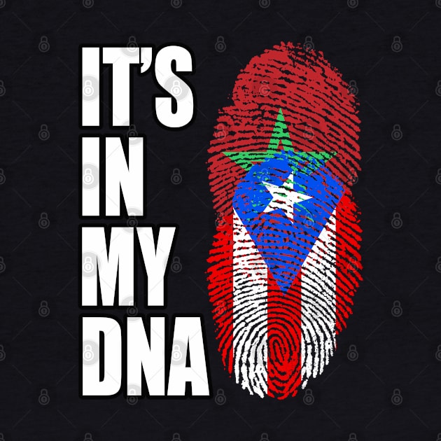 Puerto Rican And Moroccan Mix DNA Flag Heritage by Just Rep It!!